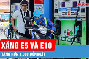 Giá xăng E5 và E10 tăng hơn 1.000 đồng/lít, áp dụng từ 1-7
