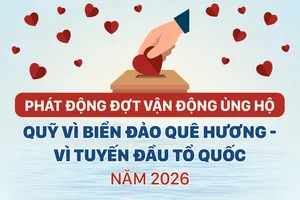 Phát động đợt vận động ủng hộ Quỹ Vì biển đảo quê hương - Vì tuyến đầu Tổ quốc năm 2026
