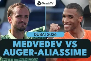 Auger Aliassime vs Daniil Medvedev 4-6, 2-6: Dễ dàng thắng Aliassime, Medvedev đối đầu với Tallon Griekspoor ở chung kết Dubai Open 2026