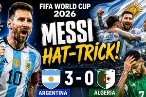 Argentina vs Algeria 3-0: Ngày của Messi mở tài khoản ghi bàn bằng cú hattrick, có bàn thắng thứ 120 trong màu áo tuyển Argentina
