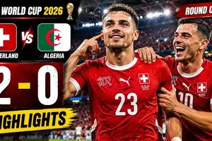 Thụy Sĩ vs Algeria 2-0: Embolo, Ndoye lần lượt tỏa sáng, đoàn quân HLV Vladimir Petkovic bước tiếp vòng 1/8 World Cup 2026