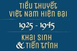 Tọa đàm giới thiệu sách về tiểu thuyết Việt Nam hiện đại 1925-1945
