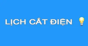 Thông báo gián đoạn cung cấp điện theo kế hoạch khu vực quận Gò Vấp