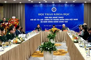 Hội thảo khoa học Văn học, nghệ thuật với đề tài lực lượng vũ trang nhân dân Việt Nam