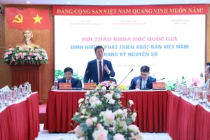 Hội thảo khoa học quốc gia “Định hướng phát triển xuất bản Việt Nam trong kỷ nguyên số”