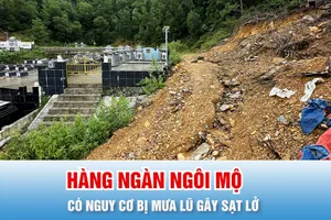 Podcast bản tin ANTT 20-10: Hàng ngàn ngôi mộ có nguy cơ bị mưa lũ gây sạt lở