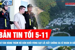 Bản tin tối 5-11: Sơ tán hàng trăm hộ dân xóm Núi khỏi vùng sạt lở ở Khánh Hoà; Bắt chồng ca sĩ Đoàn Di Băng