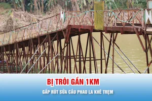 Podcast bản tin trưa 9-12: Gấp rút sửa cầu phao bị cuốn trôi do đợt mưa lũ lịch sử