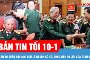 Bản tin tối 10-1: Thủ đô Hà Nội phải định vị, vận hành như trung tâm kiến tạo phát triển quốc gia; Cán bộ Quân đội nghỉ hưu là nguồn cổ vũ, động viên to lớn của toàn quân