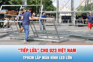Podcast bản tin 17 giờ 20-1: TPHCM lắp màn hình LED lớn "tiếp lửa" cho U23 Việt Nam