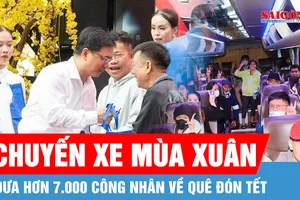 Những chuyến xe mùa xuân đưa hơn 7.000 công nhân về quê đón tết