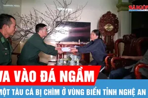 Va vào bãi đá ngầm, một tàu cá bị chìm ở vùng biển tỉnh Nghệ An 