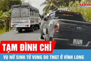 Vụ nữ sinh tử vong do tai nạn giao thông ở Vĩnh Long: Lần thứ 3 tạm đình chỉ