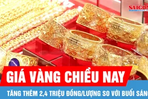 Giá vàng chiều 2-3 tăng 2,4 triệu đồng/lượng so với buổi sáng