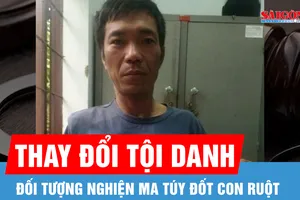 Thay đổi tội danh đối tượng nghiện ma túy "ra tay" với con ruột
