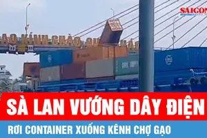 Vì sao sà lan vướng dây điện, làm rơi container xuống kênh Chợ Gạo?