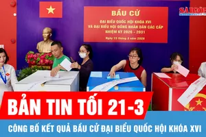 Bản tin tối 21-3: Công bố kết quả bầu cử đại biểu Quốc hội khóa XVI 