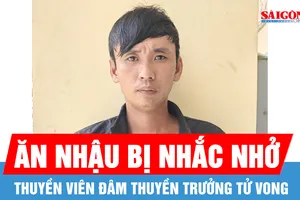 Bị nhắc nhở do ăn nhậu, thuyền viên đâm thuyền trưởng tử vong