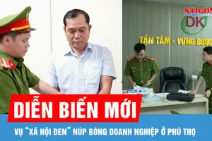 Diễn biến mới vụ “xã hội đen” núp bóng doanh nghiệp ở Phú Thọ