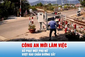 Podcast bản tin chiều 12-4: Người phụ nữ vượt rào chắn đường sắt bị công an mời làm việc 