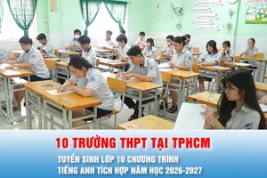Podcast bản tin chiều 16-4: 10 trường THPT tại TPHCM tuyển sinh lớp 10 chương trình tiếng Anh tích hợp năm học 2026-2027