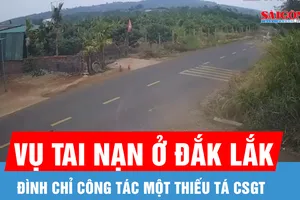 Đắk Lắk: Đình chỉ công tác cán bộ CSGT để điều tra vụ tai nạn khiến nam sinh tử vong