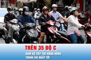 Podcast bản tin trưa 22-4: Nam bộ tiếp tục nắng nóng trong vài ngày tới, có nơi trên 35 độ C