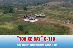 Podcast bản tin trưa 27-4: “Toa xe bay” C-119 tạo điểm nhấn hút khách tham quan sân bay Tà Cơn