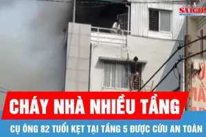 TPHCM: Cháy nhà nhiều tầng, cụ ông 82 tuổi kẹt tại tầng 5 được cứu an toàn