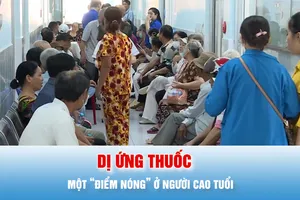 Podcast tin tối 31-5: Dị ứng thuốc là một “điểm nóng” ở người cao tuổi