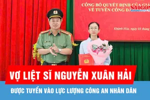Vợ liệt sĩ Nguyễn Xuân Hải được tuyển vào lực lượng Công an nhân dân