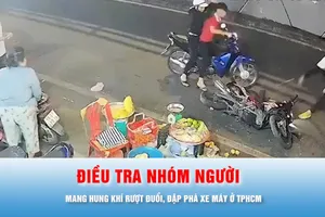 Podcast bản tin trưa 11-7: Điều tra nhóm người mang hung khí rượt đuổi, đập phá xe máy ở TPHCM