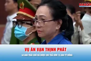 Podcast bản tin thời sự 31 -7: Vụ án Vạn Thịnh Phát: 42.600 trái chủ đã được chi trả hơn 12.300 tỷ đồng