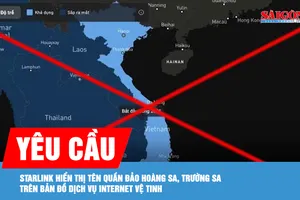 Bản đồ dịch vụ Internet vệ tinh Starlink tại Việt Nam không hiển thị tên quần đảo Hoàng Sa và Trường Sa