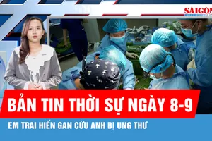 Bản tin thời sự ngày 8-9: Bệnh viện Thống Nhất thực hiện thành công ghép gan từ người cho sống