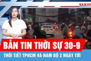 Bản tin thời sự ngày 30-9: TPHCM và Nam bộ mưa dông kéo dài, triều cường cao