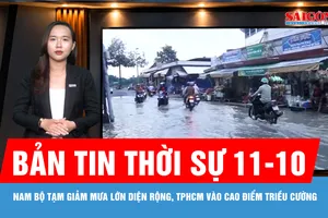 Bản tin thời sự ngày 11-10: TPHCM vào cao điểm triều cường