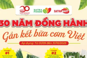 Chương trình khuyến mãi “Combo bữa cơm Việt” tại hệ thống bán lẻ SATRA