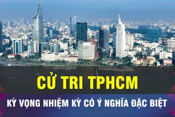 18 GIỜ NGÀY 30-3: Cử tri TPHCM kỳ vọng nhiệm kỳ có ý nghĩa đặc biệt