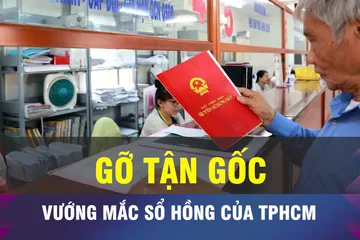 18 GIỜ NGÀY 22-4: TPHCM sẽ tháo gỡ tận gốc vướng mắc sổ hồng