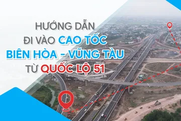 Hướng dẫn đi vào cao tốc Biên Hòa - Vũng Tàu từ quốc lộ 51