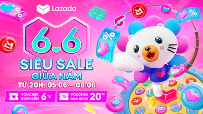 “Siêu Sale 6-6” là lễ hội mua sắm lớn nhất trên Lazada