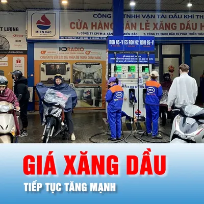 Podcast bản tin chiều 7-3: Giá xăng dầu tiếp tục tăng mạnh