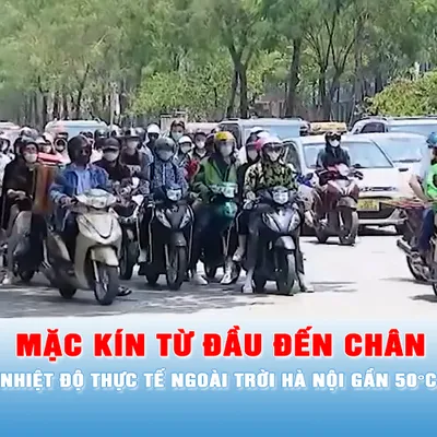 Podcast tin thời sự ngày 24-6: Làm gì để tránh nóng ở Bắc và Trung bộ?