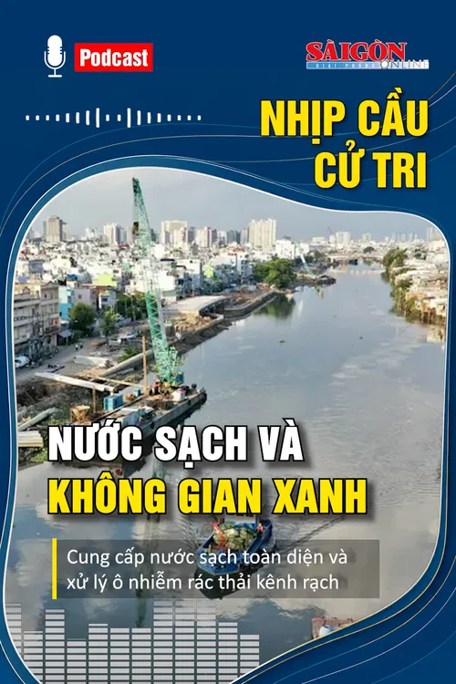 NƯỚC SẠCH VÀ KHÔNG GIAN XANH - Cung cấp nước sạch toàn diện và xử lý ô nhiễm rác thải kênh rạch