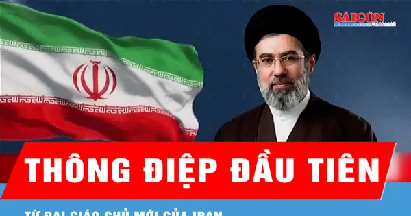 Đại giáo chủ mới của Iran ra thông điệp đầu tiên
