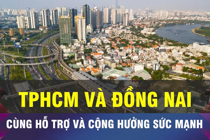 18 GIỜ NGÀY 20-4: TPHCM và Đồng Nai cùng hỗ trợ và cộng hưởng sức mạnh