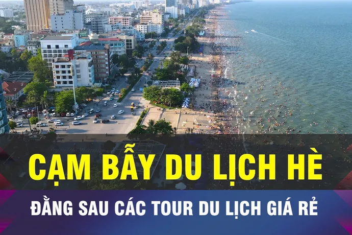 18 GIỜ NGÀY 30-6: Cạm bẫy đằng sau các tour du lịch hè giá rẻ