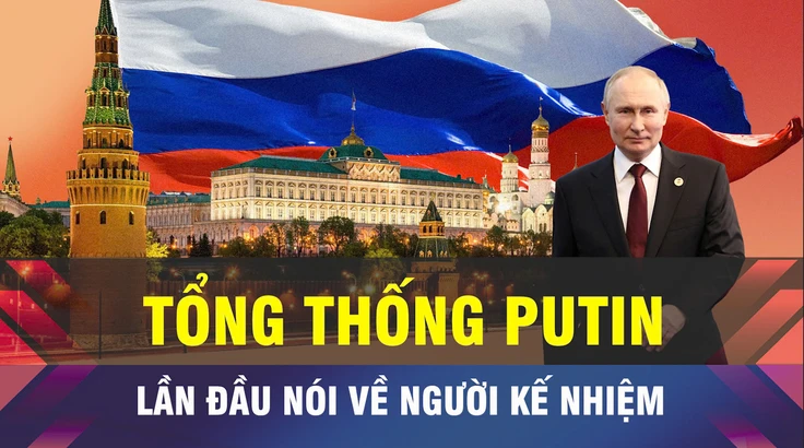 18 GIỜ HÔM NAY: Tổng thống Putin lần đầu nói về người kế nhiệm