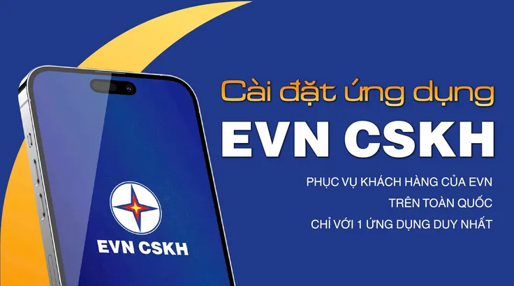 Vận hành thử nghiệm ứng dụng EVN CSKH từ ngày 15-6